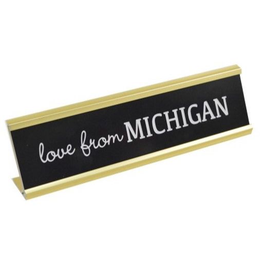 8x2 LOVE FROM MICHIGAN Print Metal Tabletop Plaque C/P 24