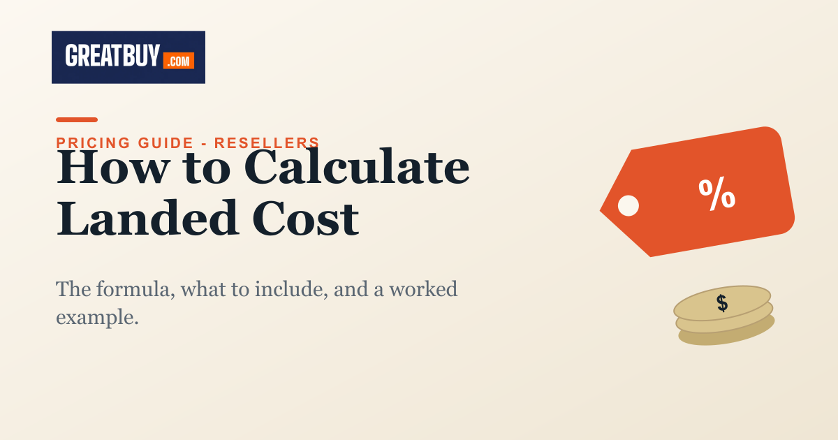 Light banner with a price tag and coins, titled How to Calculate Landed Cost, a GREATBUY.COM guide