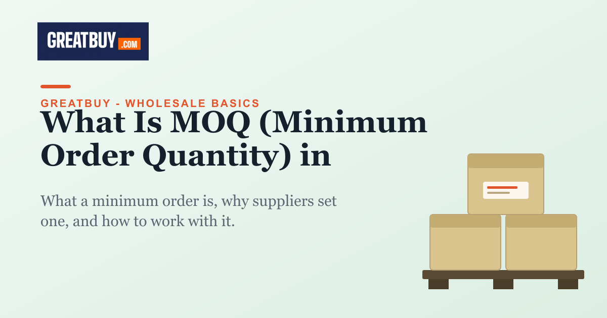 Stacked boxes illustration for a GreatBuy guide explaining minimum order quantity