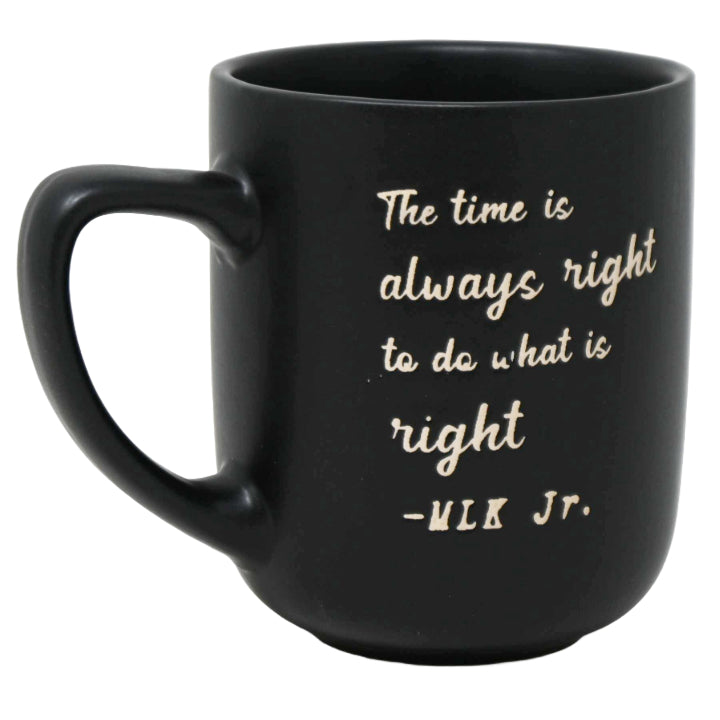 Debossed "The Time Is Always Right..." MLK Jr. Quote Pointy Mug with Inside Speckles C/P 24
