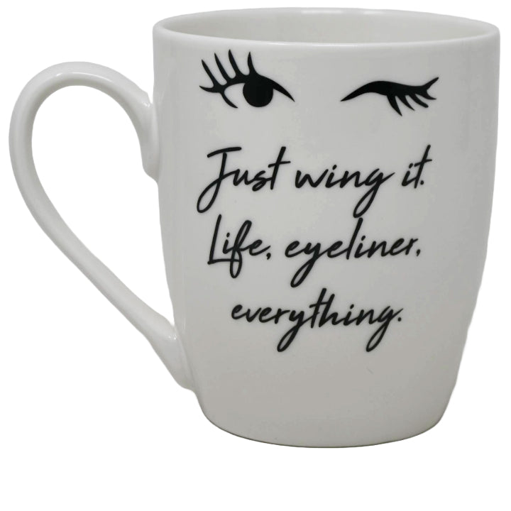16oz White Bullet Mug: "Just Wing It. Life, Eyeliner, Everything" in Black with Eyelashes C/P 36
