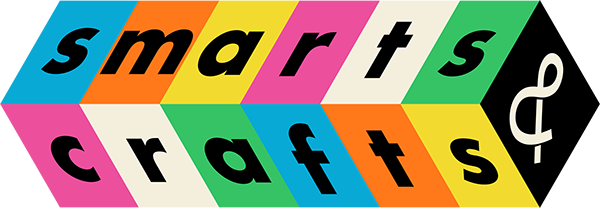 Smarts & Crafts